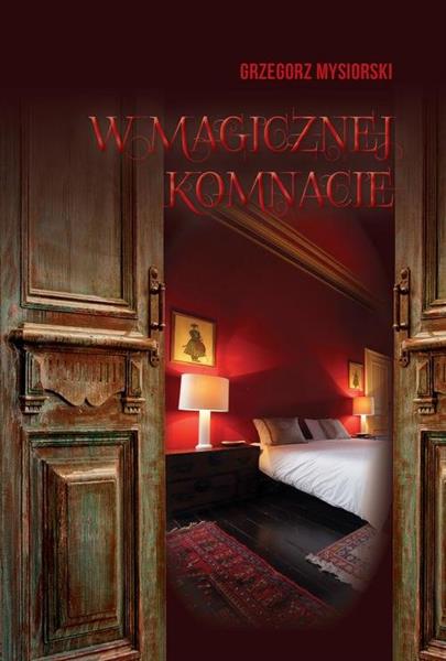 W MAGICZNEJ KOMNACIE