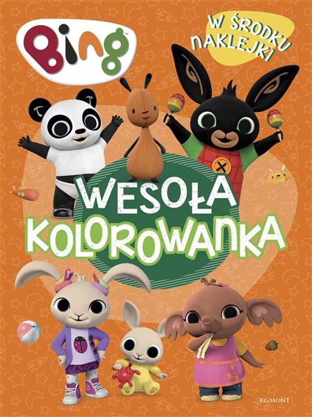 BING. WESOŁA KOLOROWANKA Z NAKLEJKAMI