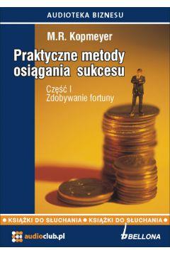 PRAKTYCZNE METODY OSIĄGANIA SUKCESU. CZĘŚĆ 1. ZDOB