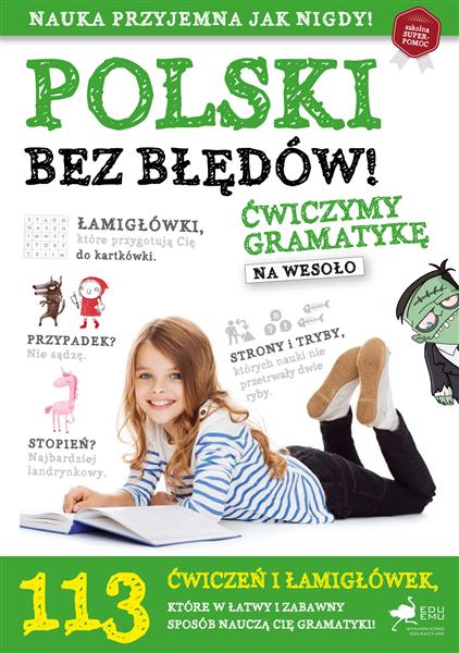 Polski bez błędów! Ćwiczymy gramatykę na wesoło