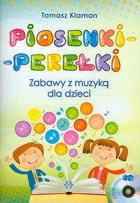 PIOSENKI-PEREŁKI. ZABAWY Z MUZYKĄ DLA DZIECI + CDP
