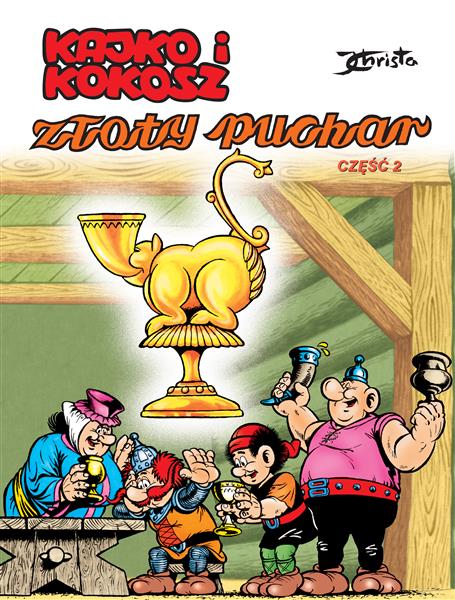 KAJKO I KOKOSZ. TOM 2. ZŁOTY PUCHAR (DODRUK)
