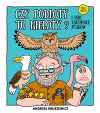 CZY PODLOTY TO NIELOTY. I INNE TAJEMNICE PTAKÓW