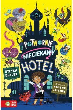 POTWORNIE NIECIEKAWY HOTEL. TOM 1 9788381541640
