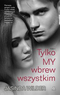 TYLKO MY WBREW WSZYSTKIM