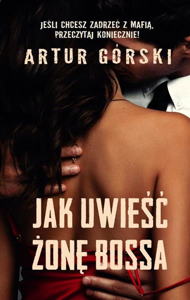 JAK UWIEŚĆ ŻONĘ BOSSA