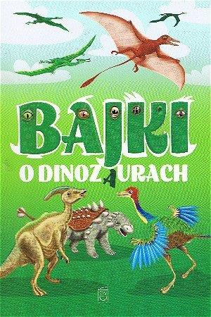 BAJKI O DINOZAURACH