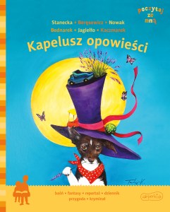 Kapelusz opowieści. Poczytaj ze mną