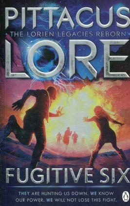 FUGITIVE SIX LORIEN LEGACIES REBORN