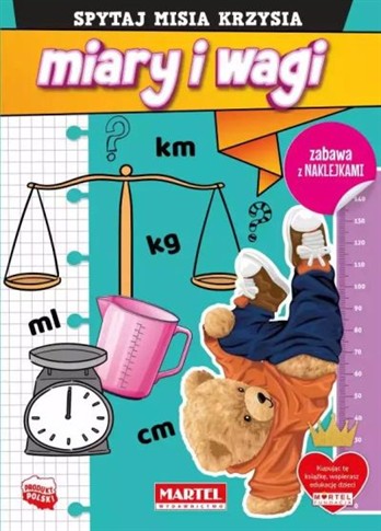 SPYTAJ MISIA KRZYSIA. MIARY I WAGI Z NAKLEJKAMI