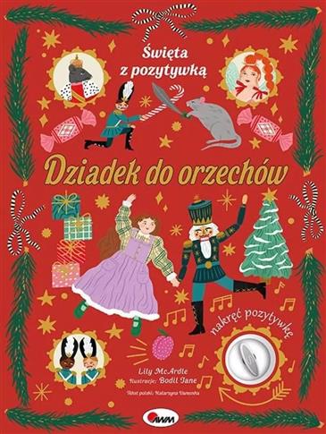 Święta z pozytywką Dziadek do orzechów