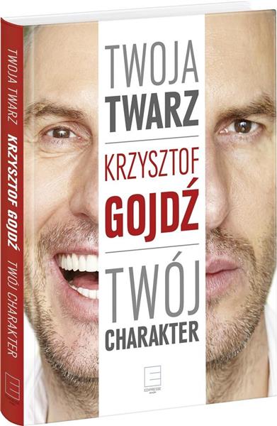 TWOJA TWARZ TWÓJ CHARAKTER