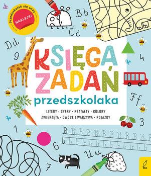 KSIĘGA ZADAŃ PRZEDSZKOLAKA: LITERY, CYFRY