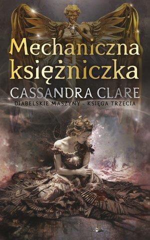 MECHANICZNA KSIĘŻNICZKA. CYKL DIABELSKIE MASZYNY.