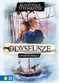 ODYSEUSZE. GWIAZDA MORZA