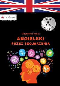ANGIELSKI PRZEZ SKOJARZENIA
