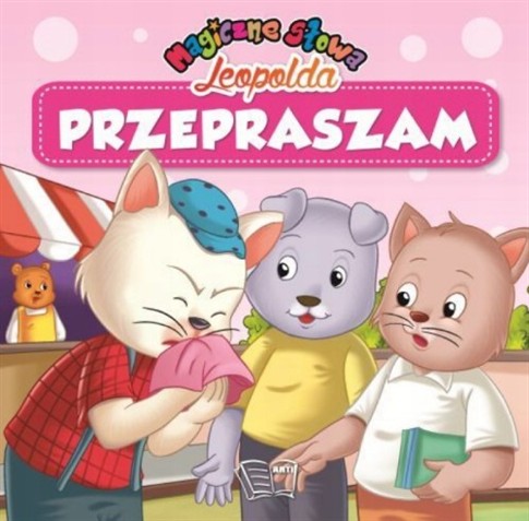 PRZEPRASZAM. MAGICZNE SŁOWA LEOPOLDA