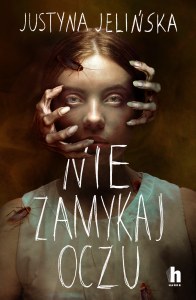 Nie zamykaj oczu