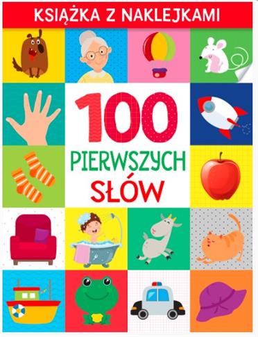 100 pierwszych słów. Książka z naklejkami