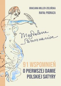 Magdalena Samozwaniec. 91 wspomnień o pierwszej damie polskiej satyry