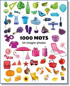 1000 Mots -Un Imagier Photos