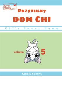 Chi’s Sweet Home. Przytulny dom Chi. Tom 5