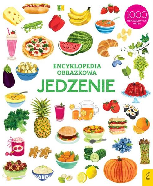 ENCYKLOPEDIA OBRAZKOWA. JEDZENIE