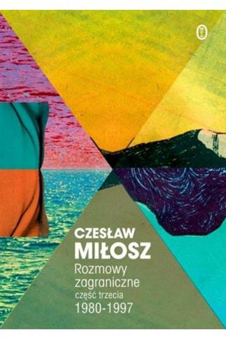 DZIEŁA. ROZMOWY ZAGRANICZNE 1980-1997 (TOM.3)