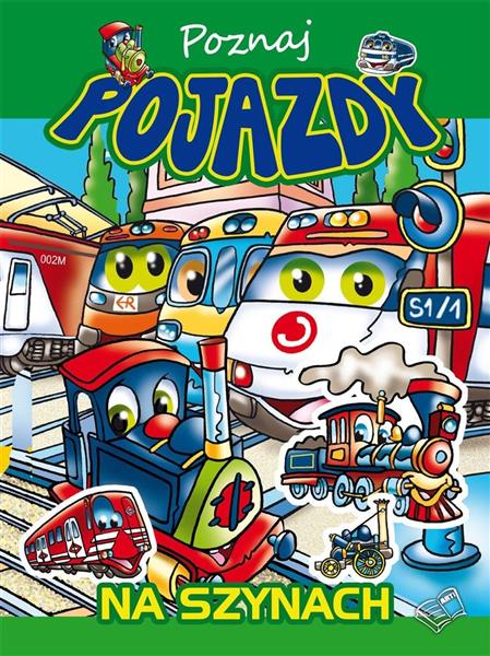 POZNAJ POJAZDY NA SZYNACH