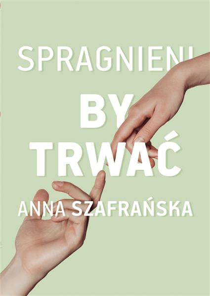 SPRAGNIENI. TOM 3. SPRAGNIENI, BY TRWAĆ