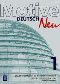 MOTIVE ? DEUTSCH NEU. JĘZYK NIEMIECKI. ZESZYT ĆWIC