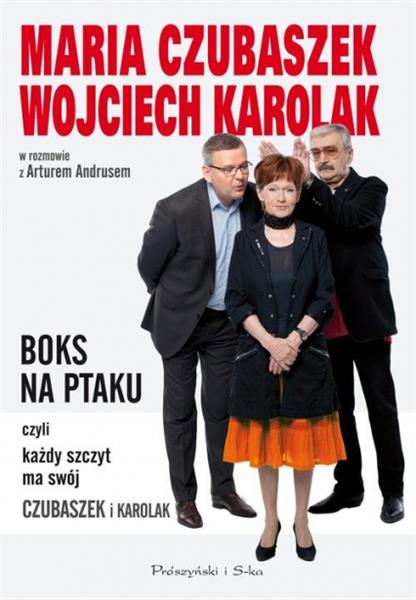 BOKS NA PTAKU, CZYLI KAŻDY SZCZYT.. TW PRÓSZYŃSKI