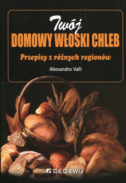 TWÓJ DOMOWY WŁOSKI CHLEB