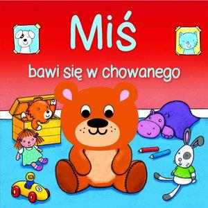 MIŚ BAWI SIĘ W CHOWANEGO