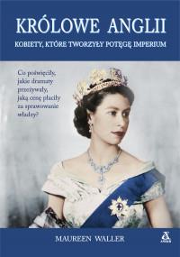 KRÓLOWE ANGLII