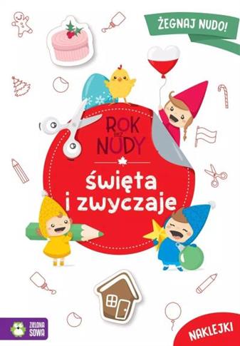 ROK BEZ NUDY. ŚWIĘTA I ZWYCZAJE