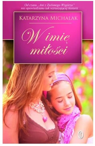 W IMIĘ MIŁOŚCI