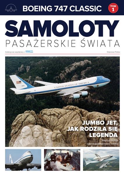 SAMOLOTY PASAŻERSKIE ŚWIATA. TOM 1. BOEING 747 CLA