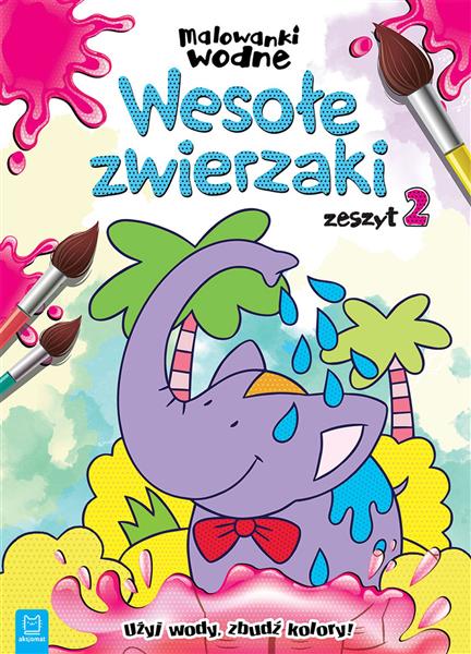 MALOWANKI WODNE. WESOŁE ZWIERZAKI
