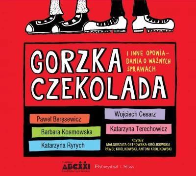 CD MP3 Gorzka czekolada i inne ważne opowiadania