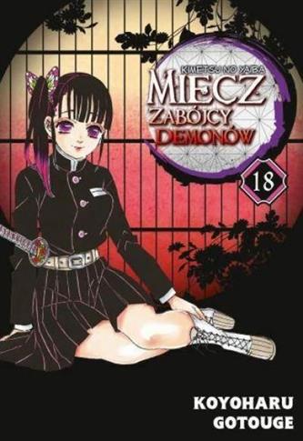 Miecz zabójcy demonów - Kimetsu no Yaiba. Tom 18