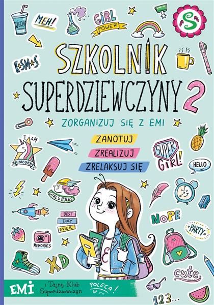 EMI I TAJNY KLUB SUPERDZIEWCZYN. SZKOLNIK