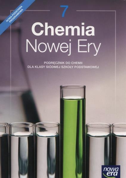 CHEMIA NOWEJ ERY 7. PODRĘCZNIK DO CHEMII DLA KLASY