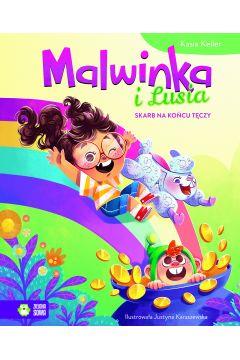 MALWINKA I LUSIA. SKARB NA KOŃCU TĘCZY