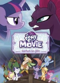 MY LITTLE PONY THE MOVIE. KOCHAM TEN FILM