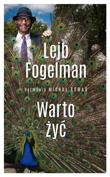 WARTO ŻYĆ. ROZMAWIA MICHAŁ KOMAR
