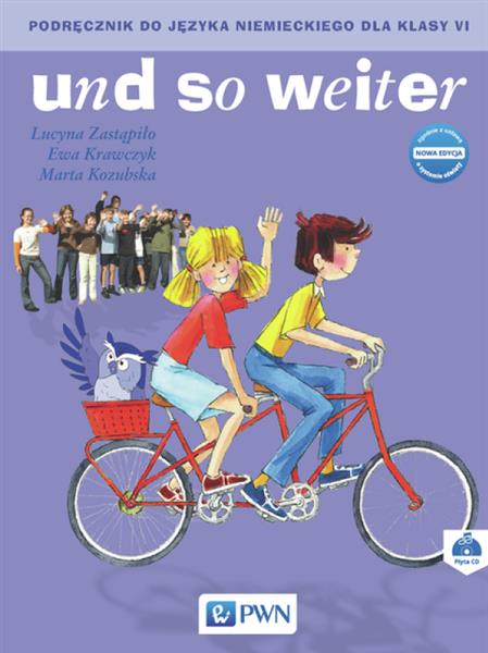 UND SO WEITER. NOWA EDYCJA. JĘZYK NIEMIECKI. KLASA