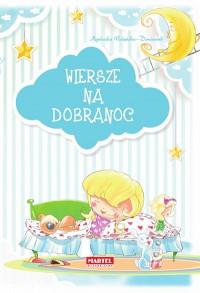 WIERSZE NA DOBRANOC