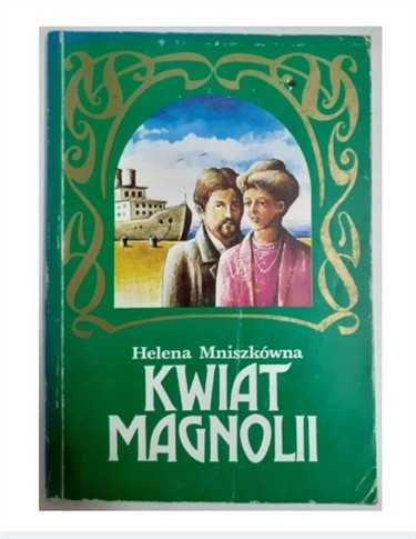 KWIAT MAGNOLII HELENA MNISZKÓWNA