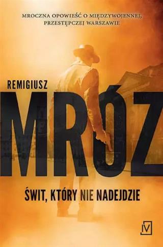 ŚWIT KTÓRY NIE NADEJDZIE WYD. KIESZONKOWE
